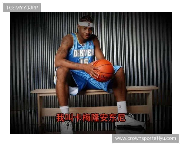 卡梅隆·安东尼突破能力提升关键回合得分效率明显拉开对手