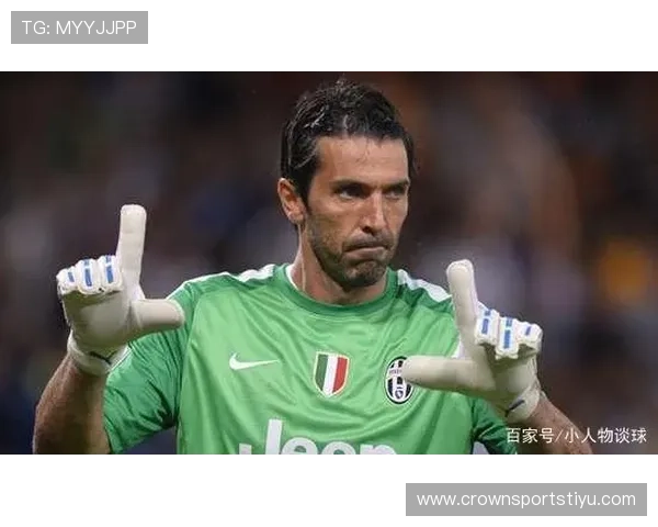 布冯连续关键战首发，老将门线统治力压制对手进攻